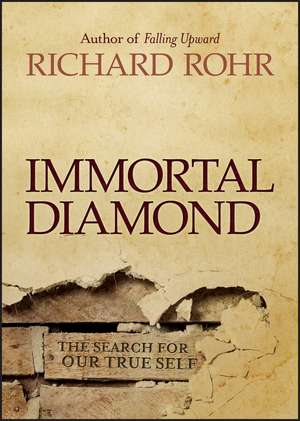 Immortal Diamond de Richard Rohr