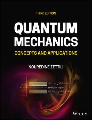 Quantum Mechanics – Concepts and Applications 3e de N Zettili