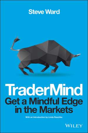 TraderMind – Get a Mindful Edge in the Markets de S Ward