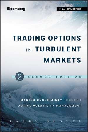 Trading Options 2E (Bloom Fin) de Larry Shover