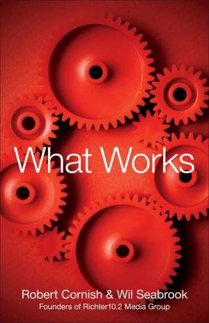 What Works de Robert Cornish