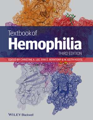 Textbook of Hemophilia 3e de C Lee