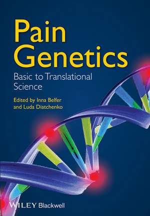 Pain Genetics – Basic to Translational Science de I Belfer