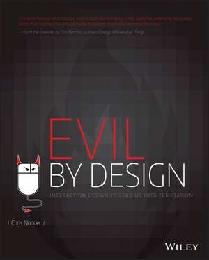 Evil by Design – Interaction design to lead us into temptation de C Nodder