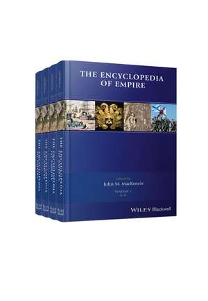 The Encyclopedia of Empire de JM MacKenzie