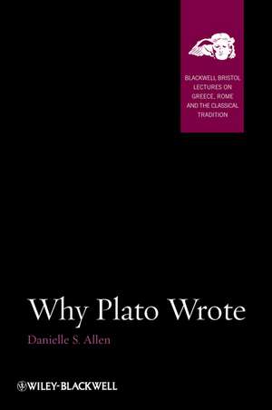 Why Plato Wrote de DS Allen