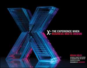 X: The Experience When Business Meets Design de B Solis