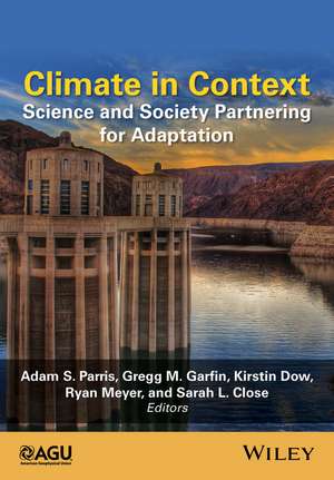 Climate in Context – Science and Society Partnering For Adaptation de AS Parris