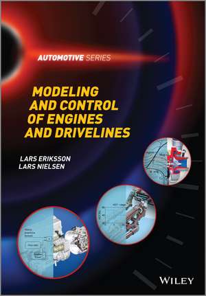 Modeling and Control of Engines and Drivelines de LE Eriksson