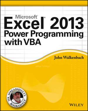 Excel 2013 Power Programming with VBA de J Walkenbach