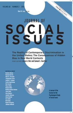 The Reality of Contemporary Discrimination in the United States – The Consequences of Hidden Bias in Real World Contexts de JA Nier