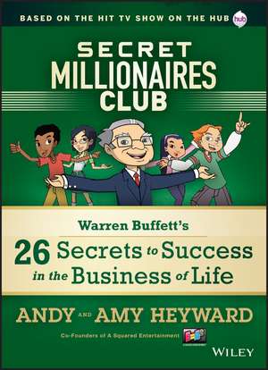 Secret Millionaires Club – Warren Buffett′s 26 Secrets to Success in the Business of Life de A Heyward