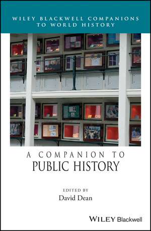 A Companion to Public History de D Dean