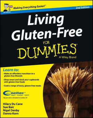 Living Gluten–Free For Dummies 2e de H du Cane