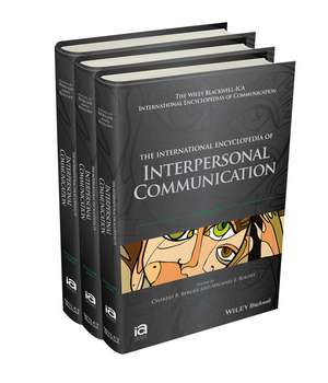 The International Encyclopedia of Interpersonal Communication de Charles R. Berger