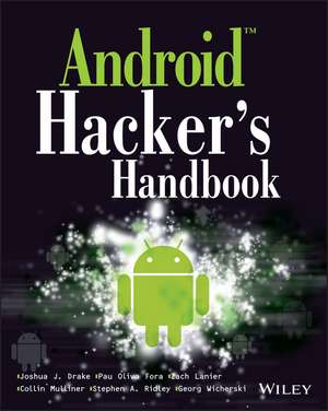 Android Hacker′s Handbook de JS Drake