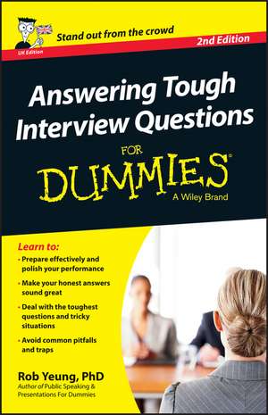 Answering Tough Interview Questions For Dummies – UK de Rob Yeung