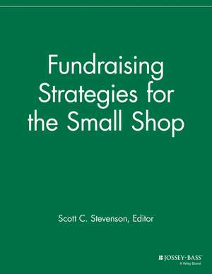 Fundraising Strategies for the Small Shop de . SFR