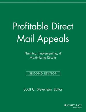 Profitable Direct Mail Appeals – Planning, Implementing, & Maximizing Results, 2nd Edition de . SFR