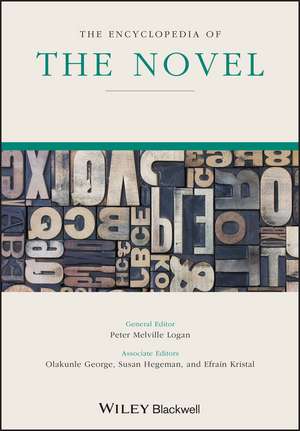 The Encyclopedia of the Novel de P Logan