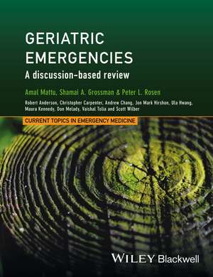 Geriatric Emergencies – a discussion–based review de A Mattu