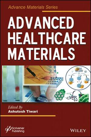 Advanced Healthcare Materials de A Tiwari