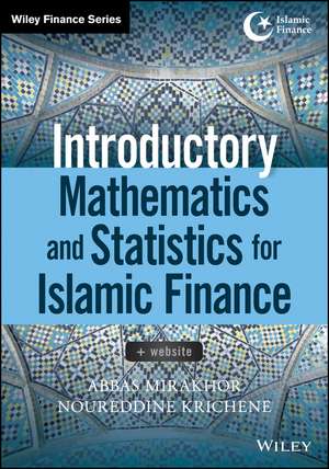 Introductory Mathematics and Statistics for Islamic Finance + Website de A Mirakhor