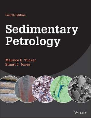 Sedimentary Petrology, 4th Edition de ME Tucker