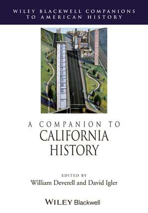 A Companion to California History de W Deverell