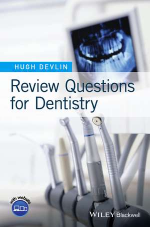 Review Questions for Dentistry de H Devlin