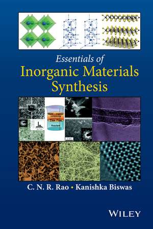 Essentials of Inorganic Materials Synthesis de CNR Rao