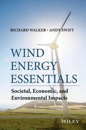 Wind Energy Essentials – Societal, Economic, and Environmental Impacts de A Swift