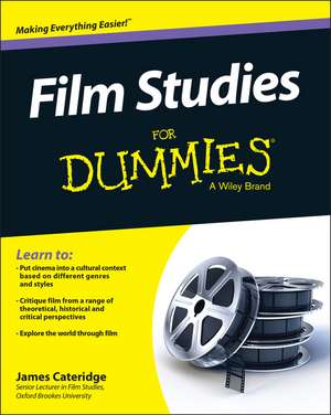 Film Studies For Dummies de J Cateridge