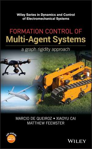 Formation Control of Multi–Agent Systems – A Graph Rigidity Approach de M de Queiroz