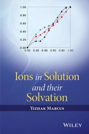 Ions in Solution and their Solvation de Y Marcus