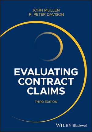 Evaluating Contract Claims, 3rd Edition de J Mullen