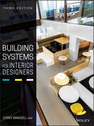 Building Systems for Interior Designers 3e de C Binggeli