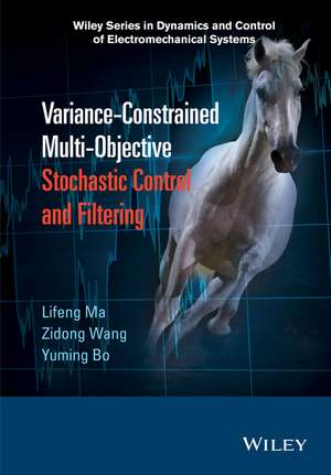 Variance–Constrained Multi–Objective Stochastic Control and Filtering