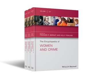 The Encyclopedia of Women and Crime de FP Bernat