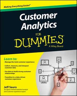 Customer Analytics For Dummies de Jeff Sauro