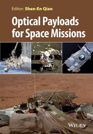 Optical Payloads for Space Missions de Shen-En Qian
