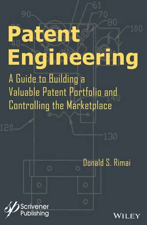 Patent Engineering de Donald S Rimai