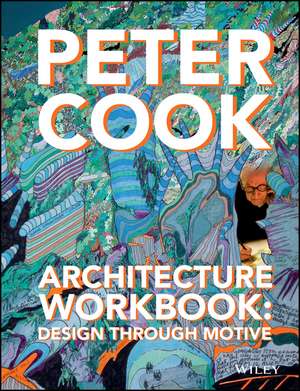 Architecture Workbook – Design through Motive de P Cook