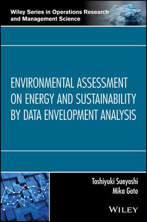 Environmental Assessment on Energy and Sustainability by Data Envelopment Analysis de T Sueyoshi