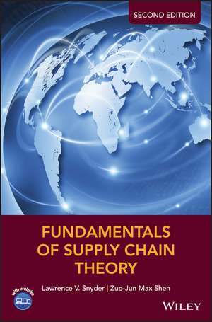 Fundamentals of Supply Chain Theory, 2nd Edition de LV Snyder