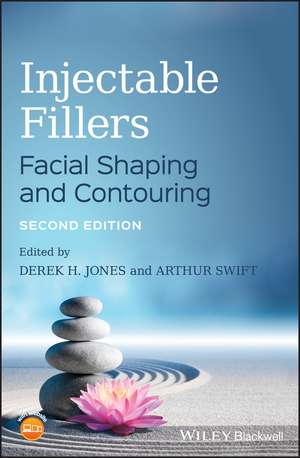 Injectable Fillers – Facial Shaping and Contouring 2e de D. Jones