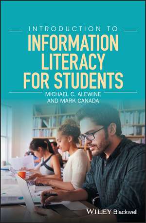 Introduction to Information Literacy for Students de MC Alewine