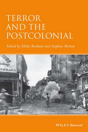 Terror and the Postcolonial de E Boehmer