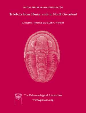 Special Papers in Palaeontology, Number 92, Trilobites from the Silurian Reefs in North Greenland de HE Hughes