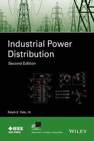 Industrial Power Distribution 2e de R Fehr III